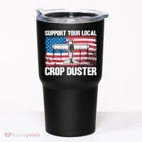 Crop Duster American Flag Support Your Local Crop Duster Tumbler thumb 0