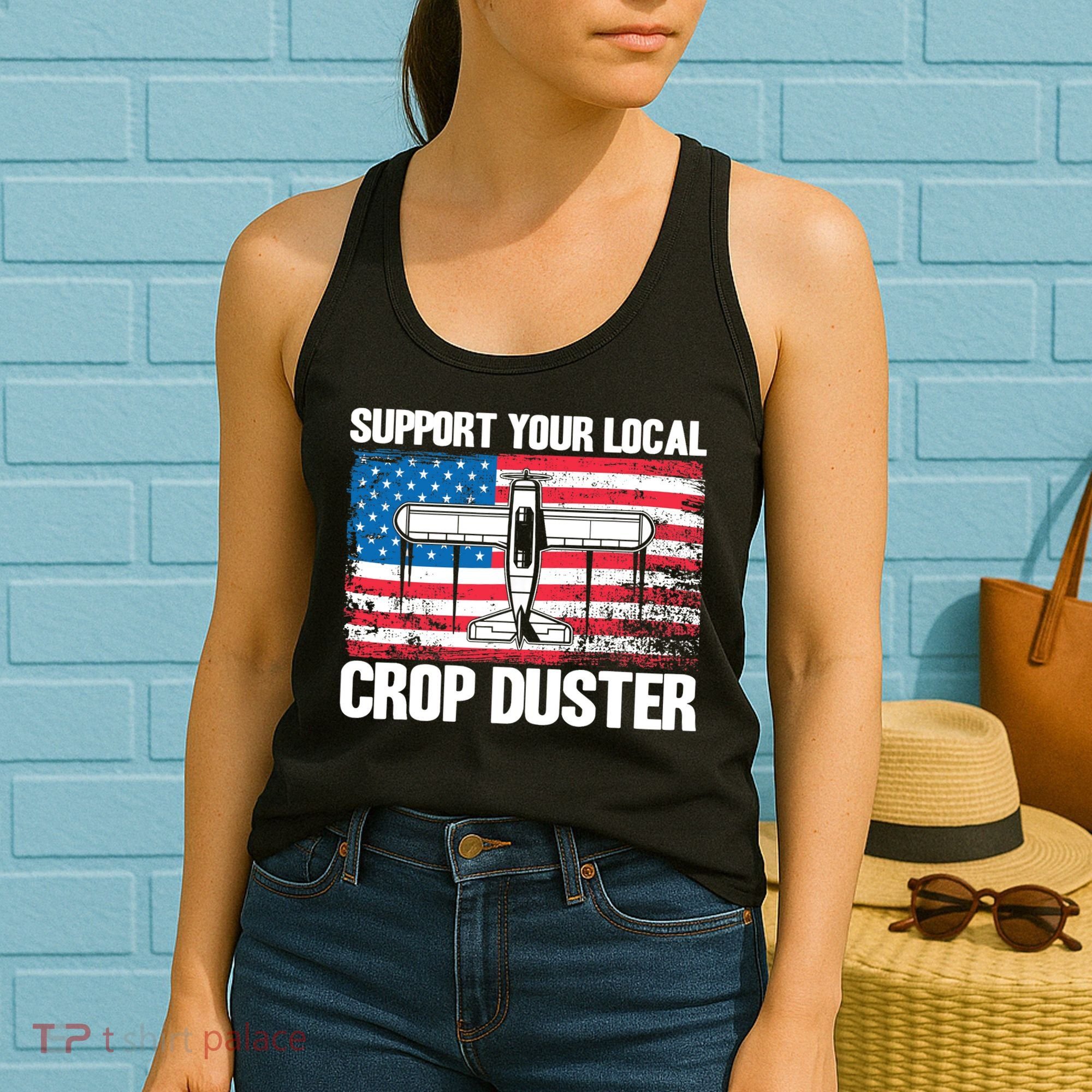 Crop Duster American Flag Support Your Local Crop Duster Women's Tank Top