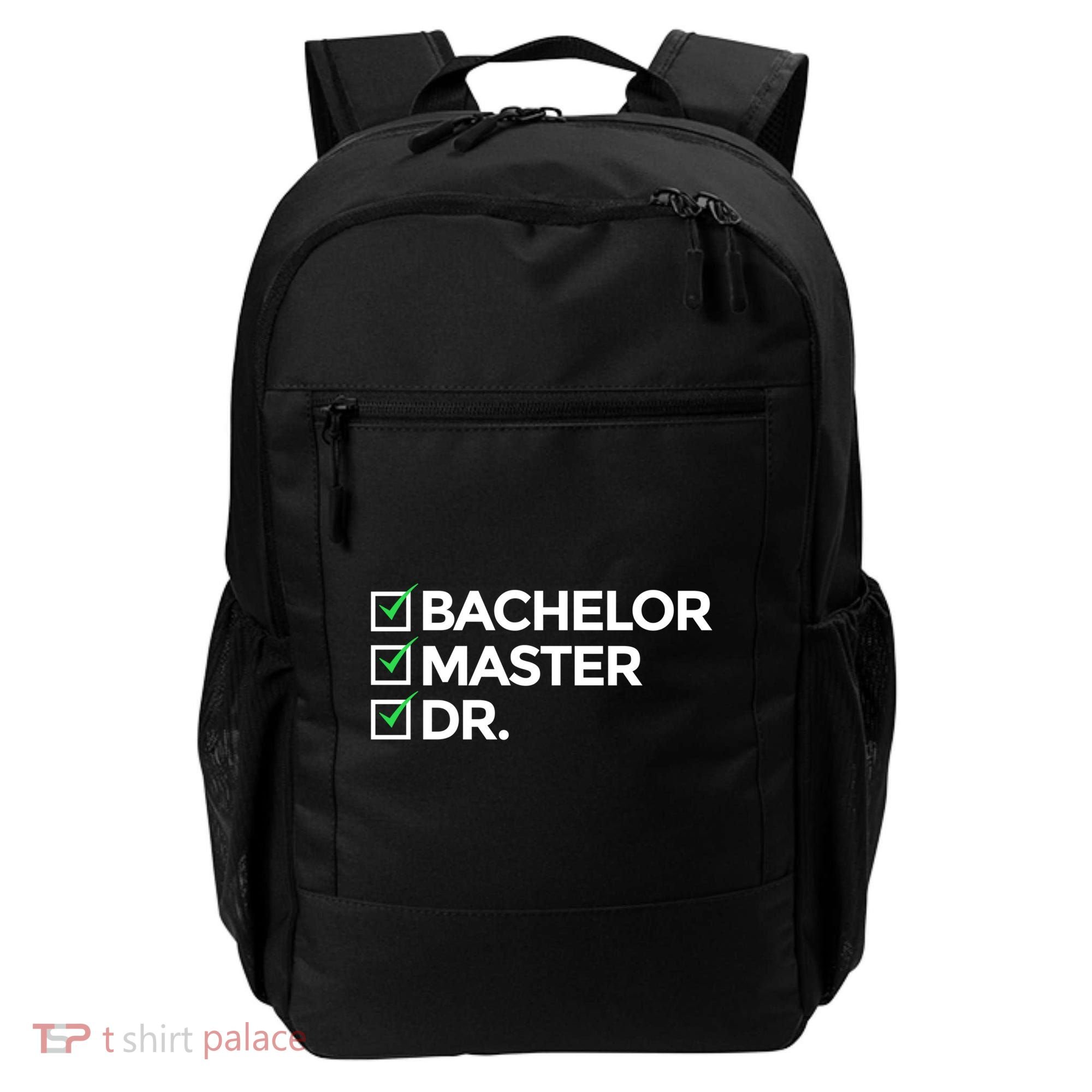 Cool Doctorate Bachelor Doctors Masters Degree Cute Gift Backpack