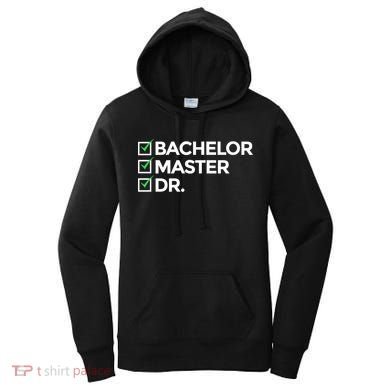 Cool Doctorate Bachelor Doctors Masters Degree Cute Gift Women's Hoodie