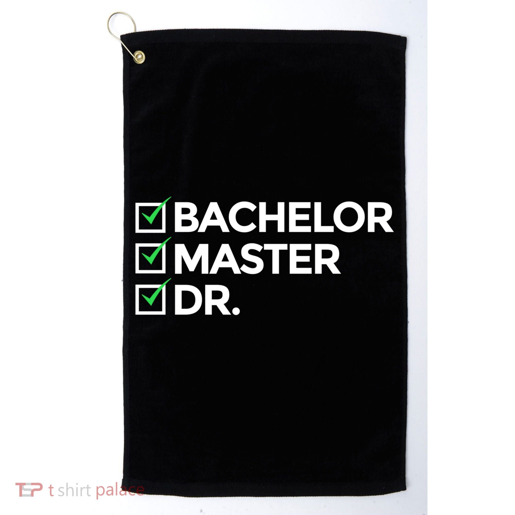 Cool Doctorate Bachelor Doctors Masters Degree Cute Gift Golf Towel