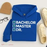 Cool Doctorate Bachelor Doctors Masters Degree Cute Gift Hoodie thumb 4