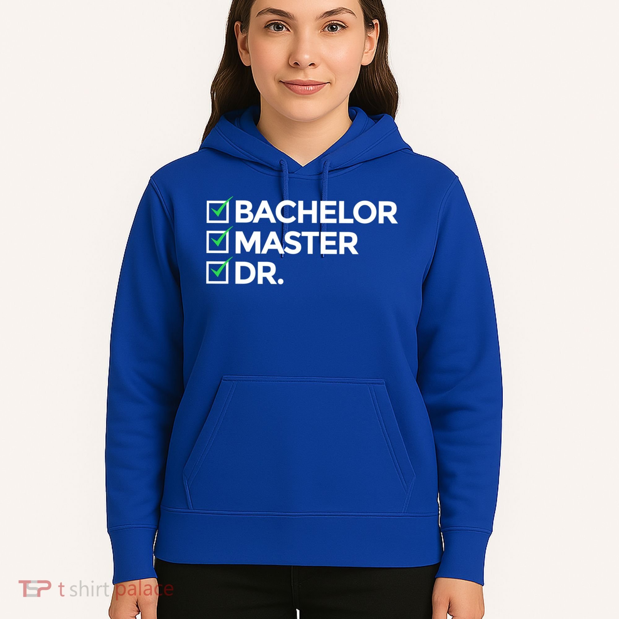 Cool Doctorate Bachelor Doctors Masters Degree Cute Gift Hoodie