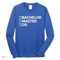 Cool Doctorate Bachelor Doctors Masters Degree Cute Gift Long Sleeve Shirt thumb 0