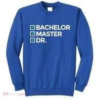 Cool Doctorate Bachelor Doctors Masters Degree Cute Gift Sweatshirt thumb 0