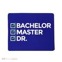 Cool Doctorate Bachelor Doctors Masters Degree Cute Gift Mousepad thumb 0