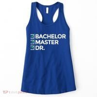 Cool Doctorate Bachelor Doctors Masters Degree Cute Gift Women's Tank Top thumb 0