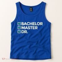 Cool Doctorate Bachelor Doctors Masters Degree Cute Gift Tank Top thumb 2