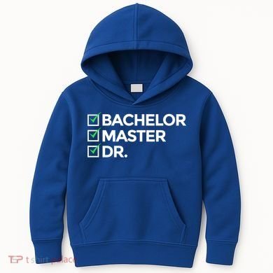 Cool Doctorate Bachelor Doctors Masters Degree Cute Gift Kids Hoodie