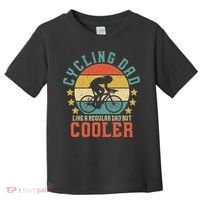 Cycling Dad Bike Rider & Cyclist Fathers Day Toddler T-Shirt thumb 0