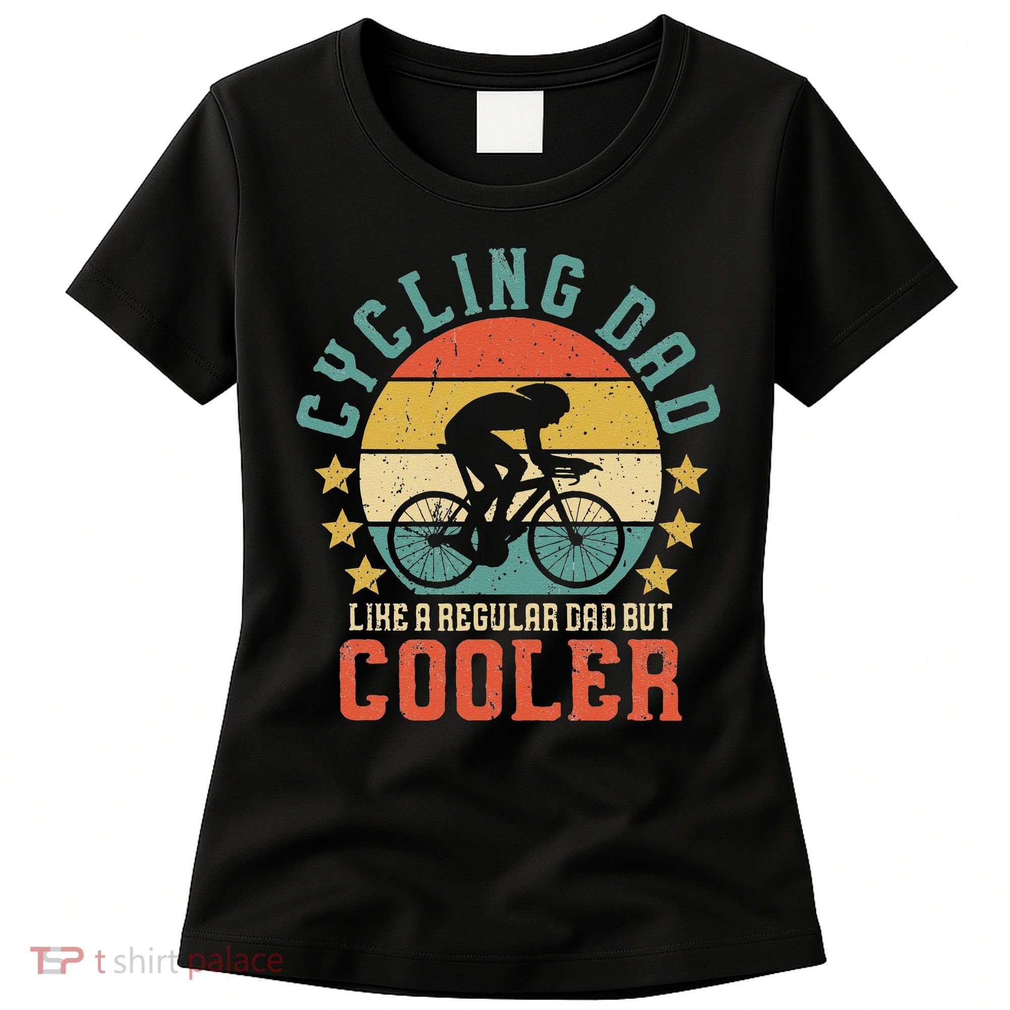 Cycling Dad Bike Rider & Cyclist Fathers Day Women's T-Shirt
