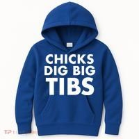 Chicks Dig Big Tibs Gift Funny Workout Leg Day Fitness Gym Gift Kids Hoodie thumb 0