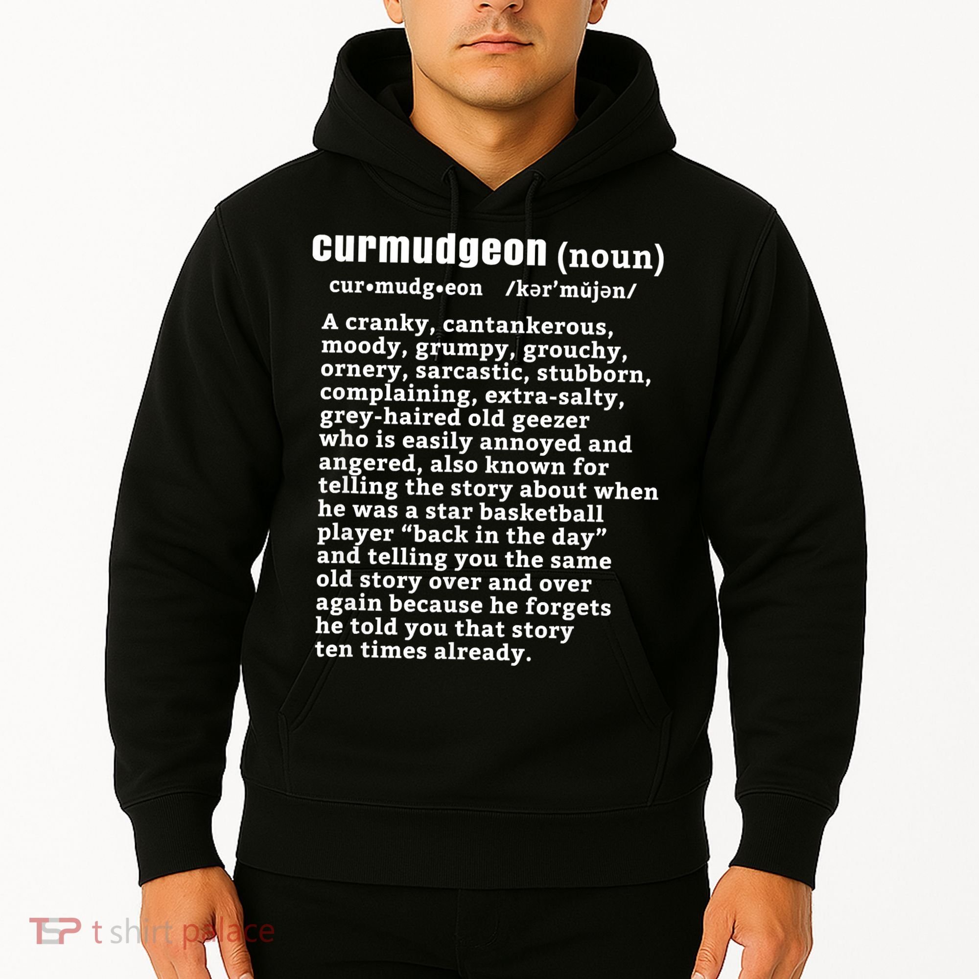 CURMUDGEON Definition Basketball Version Funny Senior Citizens Hoodie