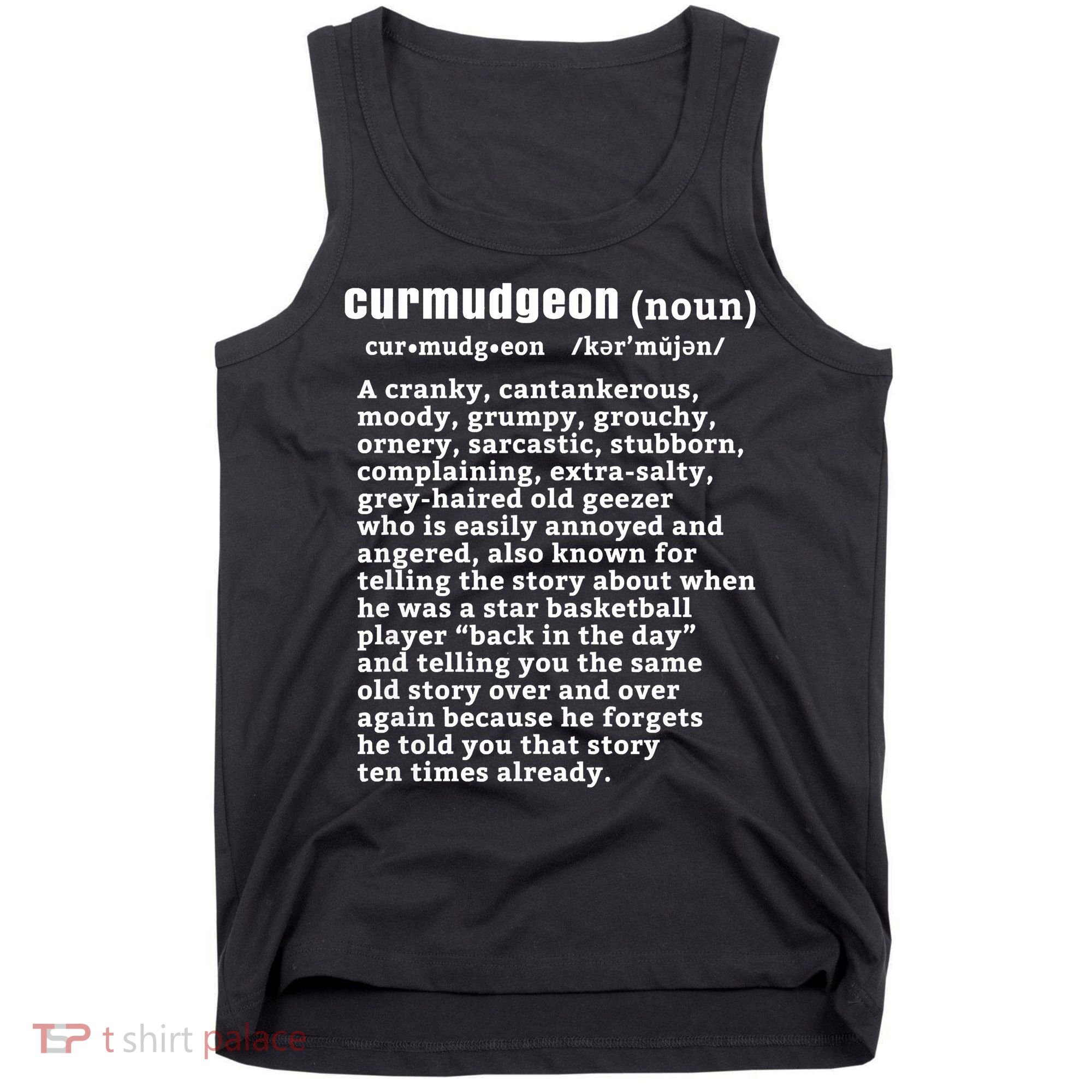 CURMUDGEON Definition Basketball Version Funny Senior Citizens Tank Top
