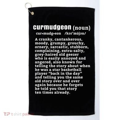 CURMUDGEON Definition Basketball Version Funny Senior Citizens Golf Towel