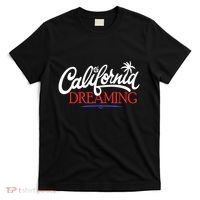 California Dreaming Beaches Surf Vacation T-Shirt thumb 0