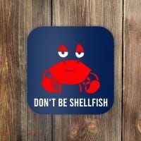 Crab DonT Be Shellfish Coaster thumb 0