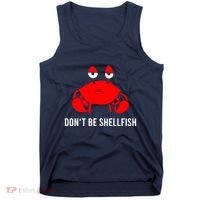 Crab DonT Be Shellfish Tank Top thumb 0