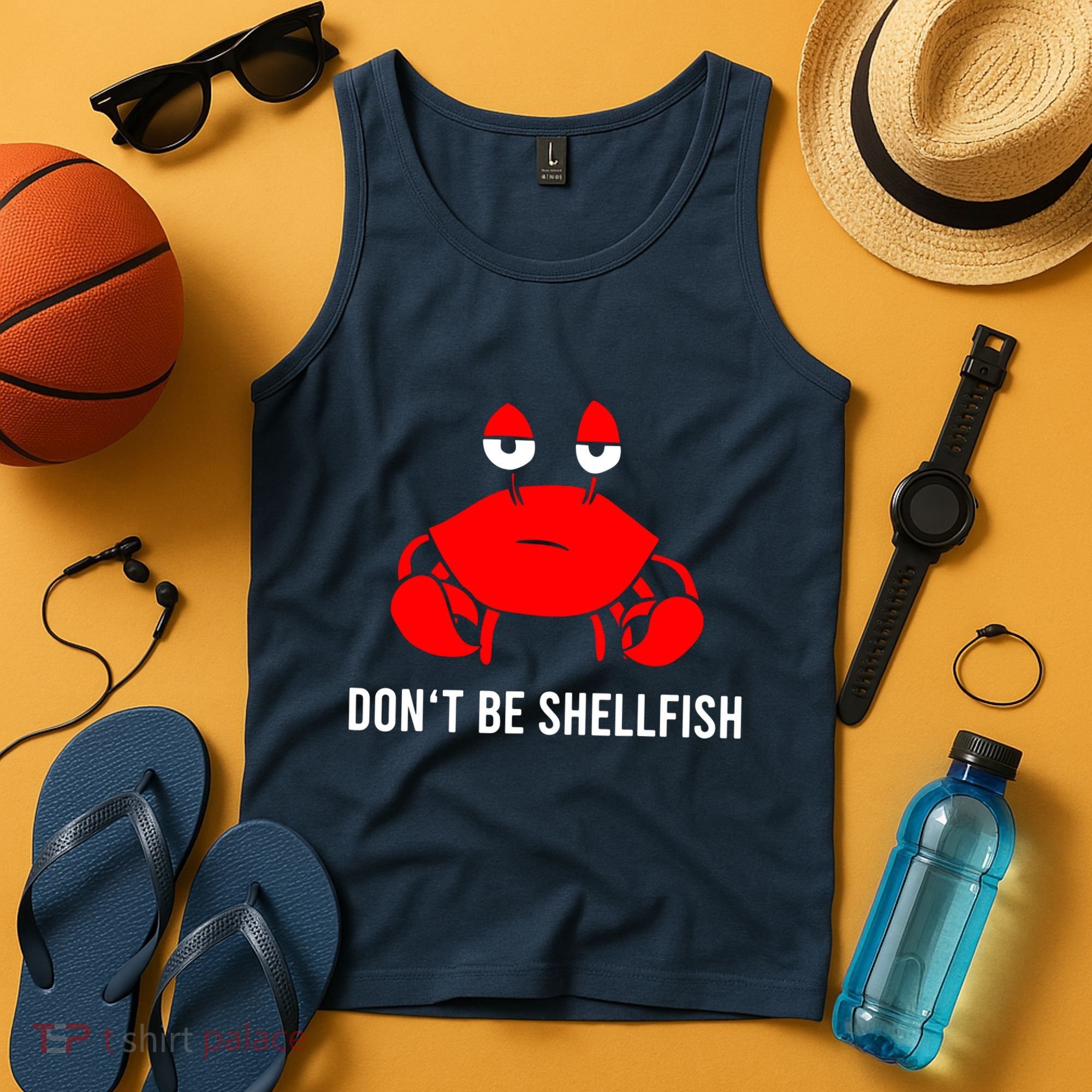 Crab DonT Be Shellfish Tank Top