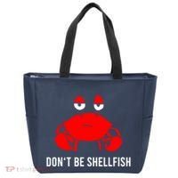 Crab DonT Be Shellfish Tote Bag thumb 0