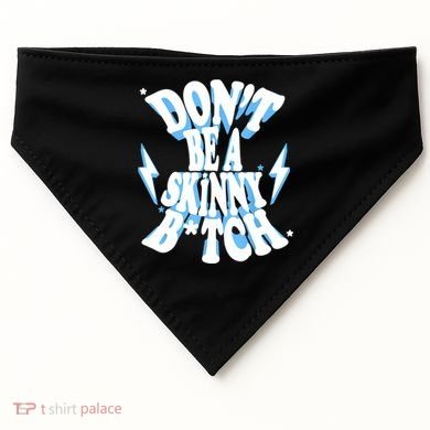 Cbum Don't Be A Skinny Bitch USA-Made Doggie Bandana