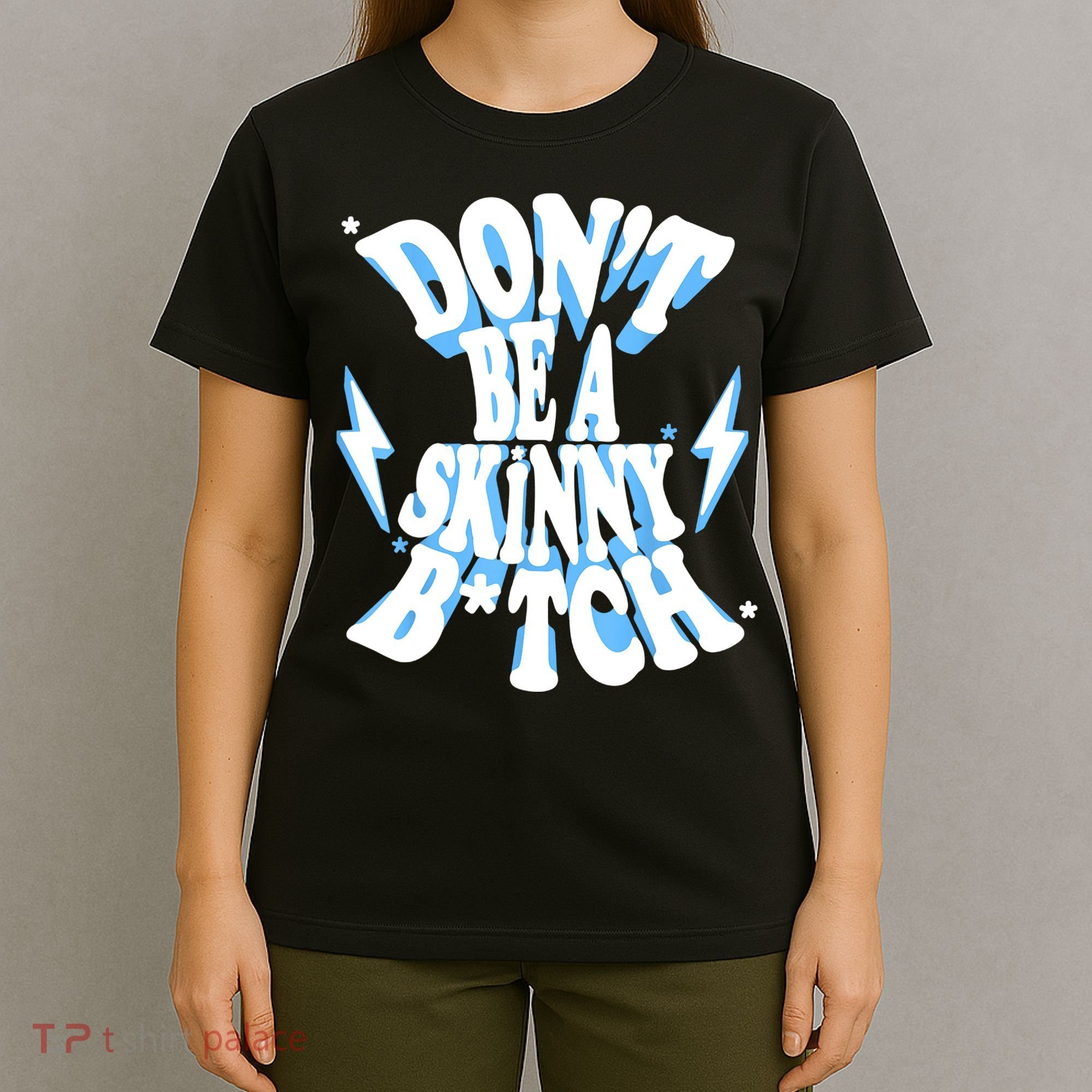Cbum Don't Be A Skinny Bitch T-Shirt