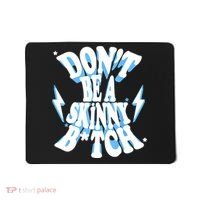 Cbum Don't Be A Skinny Bitch Mousepad thumb 0