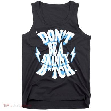 Cbum Don't Be A Skinny Bitch Tank Top