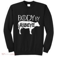 Carnivore Diet Body By Ribeye Sweatshirt thumb 0