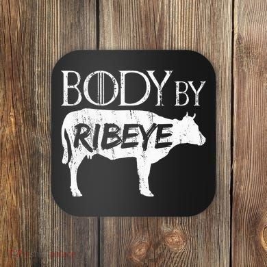 Carnivore Diet Body By Ribeye Coaster