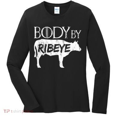 Carnivore Diet Body By Ribeye Women's Long Sleeve Shirt