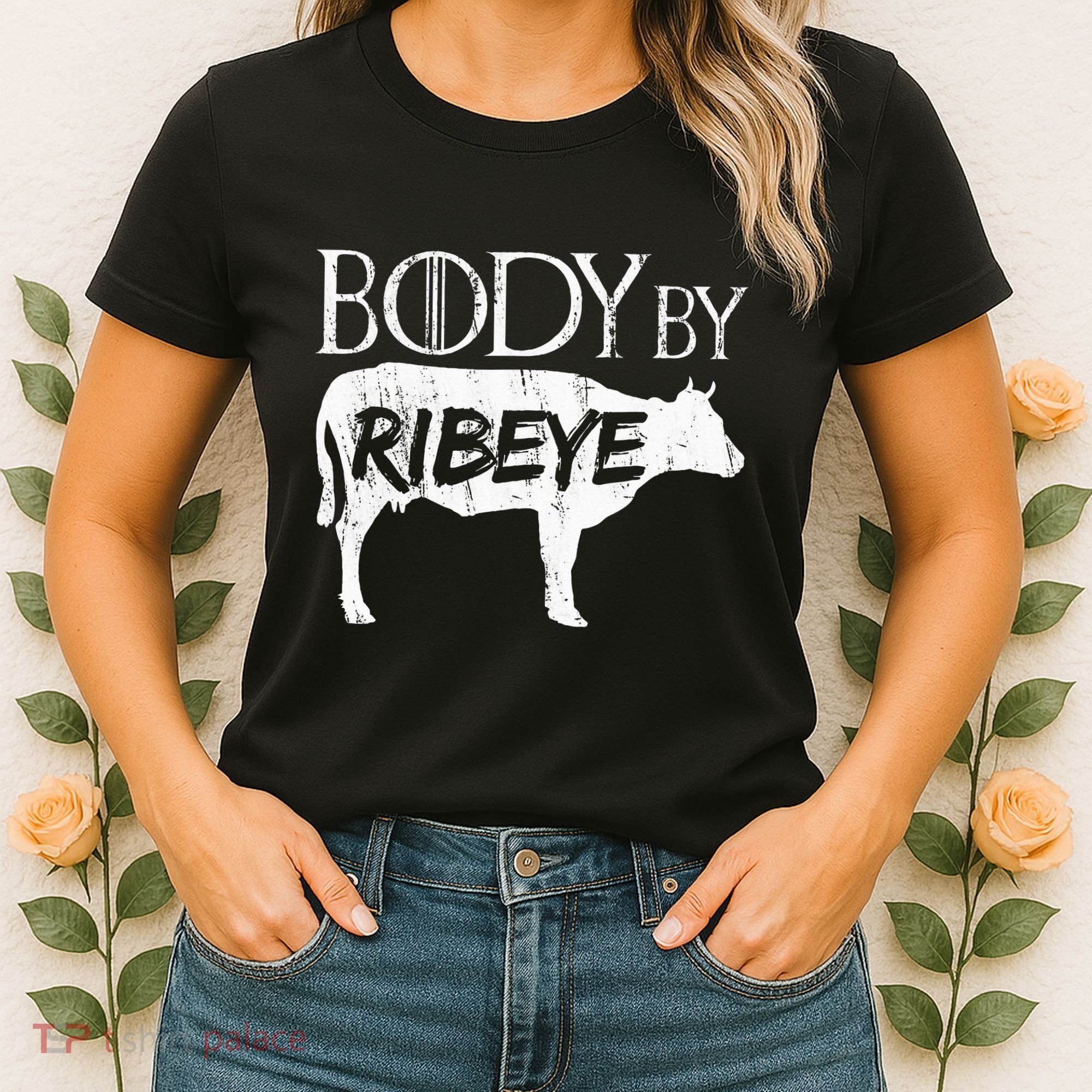 Carnivore Diet Body By Ribeye Women's T-Shirt
