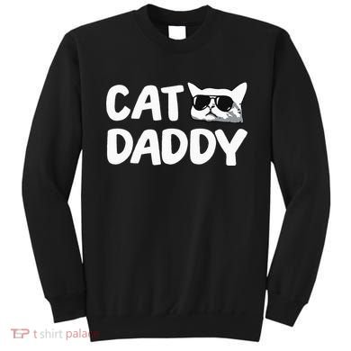 Cat Daddy Sweatshirt