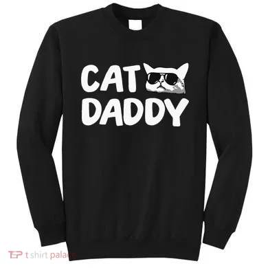 Cat Daddy Sweatshirt