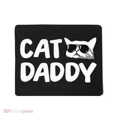 Cat Daddy Mousepad
