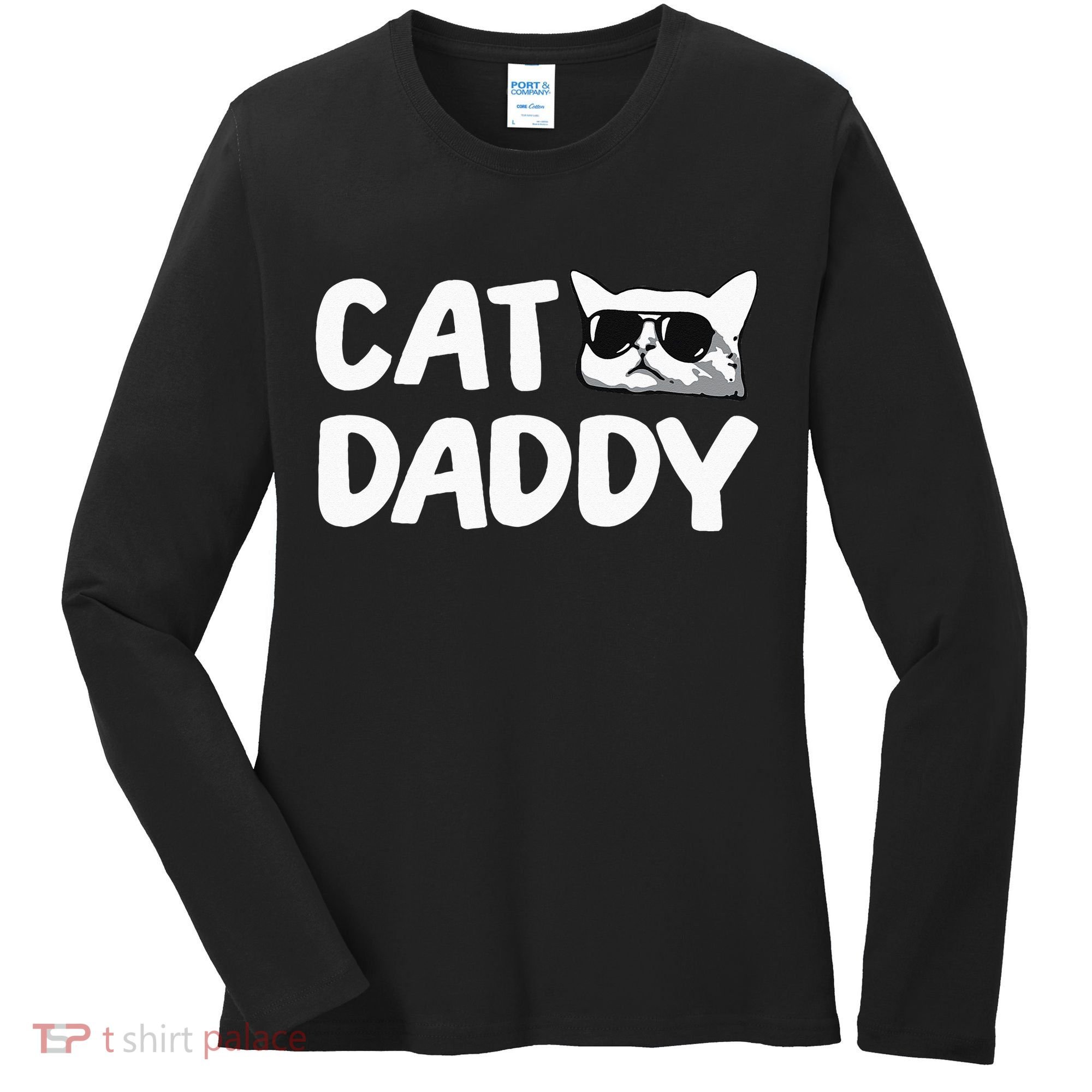 Cat Daddy Women's Long Sleeve Shirt
