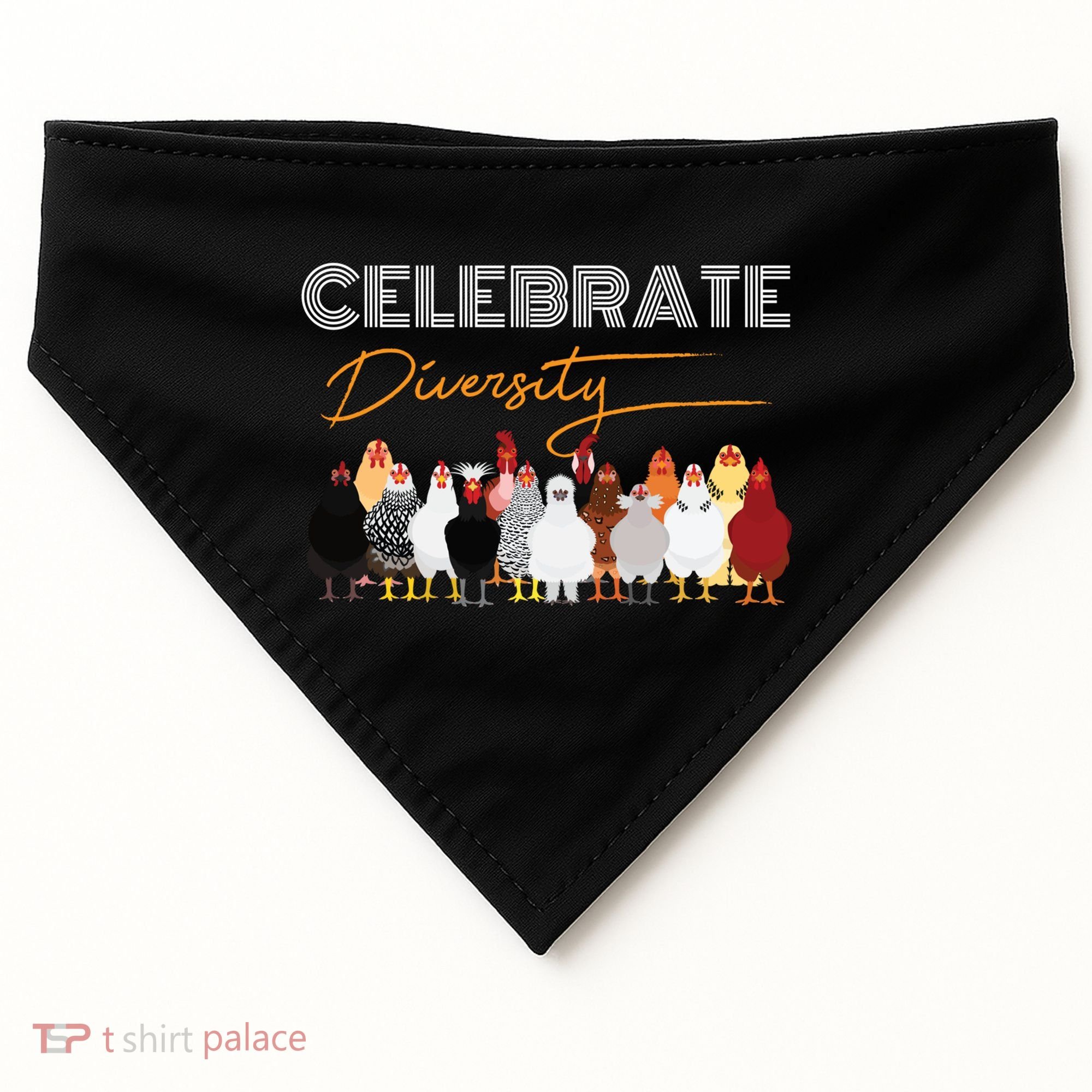 Celebrate Diversity Chickens Funny Graphic Tee Chicken Cute Gift USA-Made Doggie Bandana