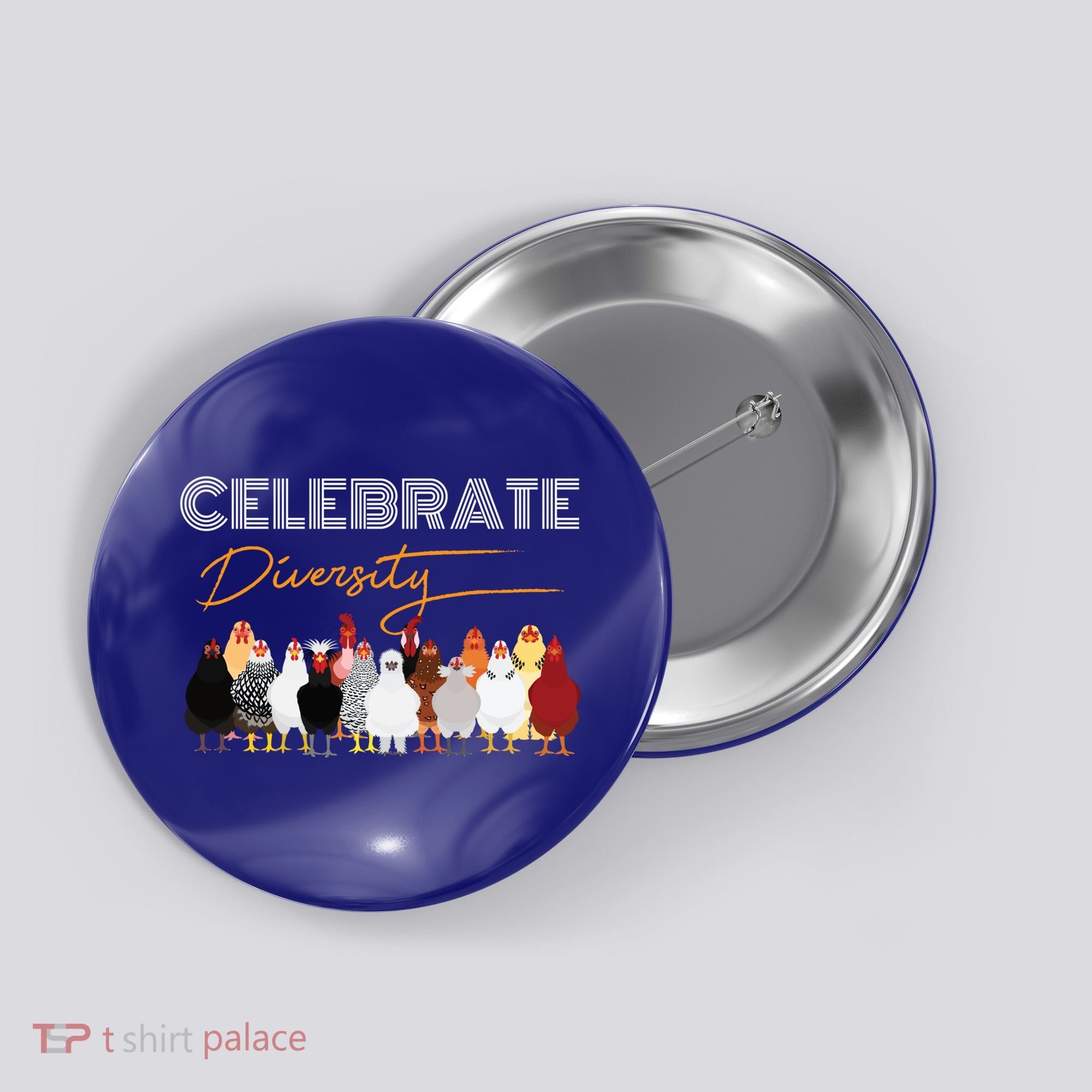 Celebrate Diversity Chickens Funny Graphic Tee Chicken Cute Gift Button