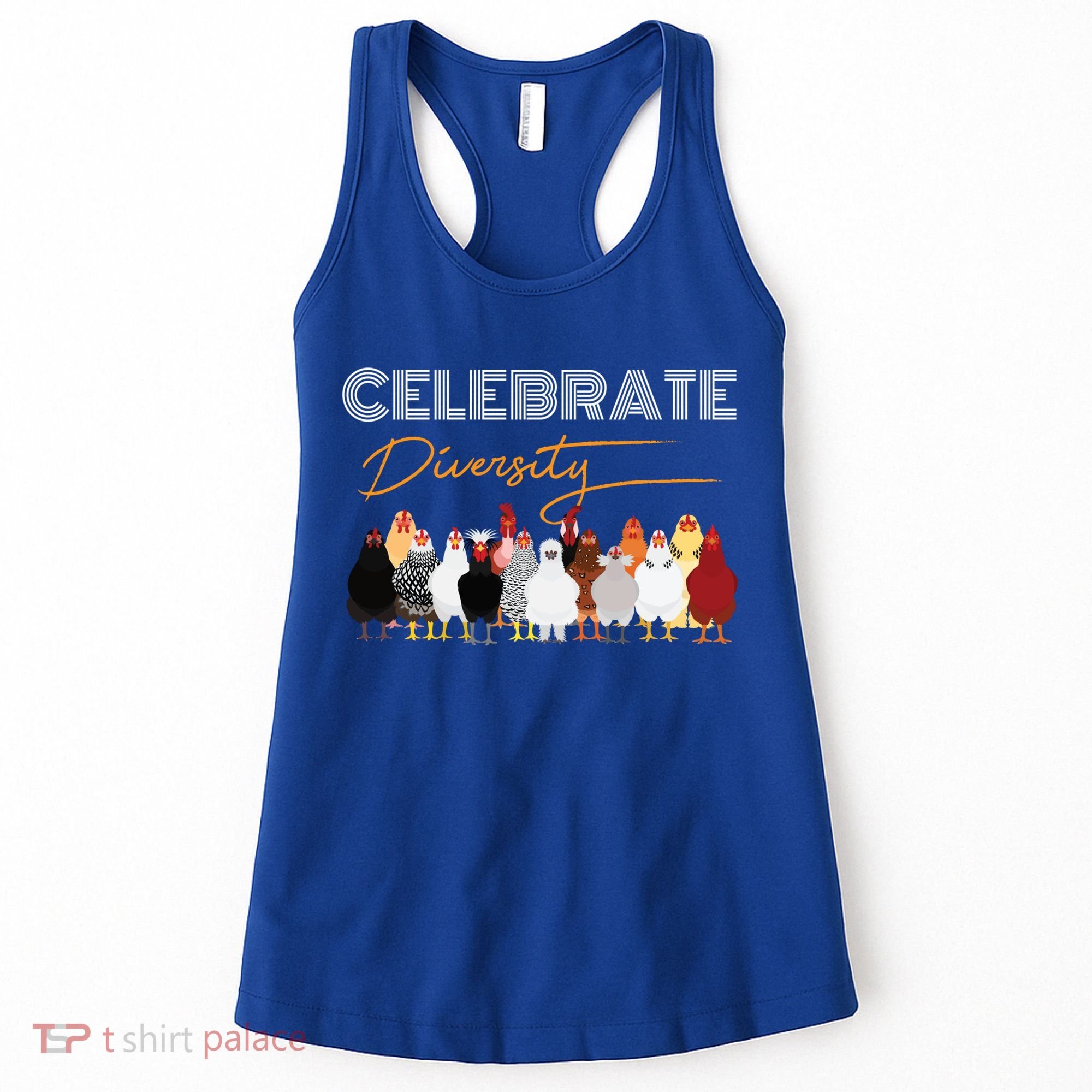 Celebrate Diversity Chickens Funny Graphic Tee Chicken Cute Gift Women's Tank Top