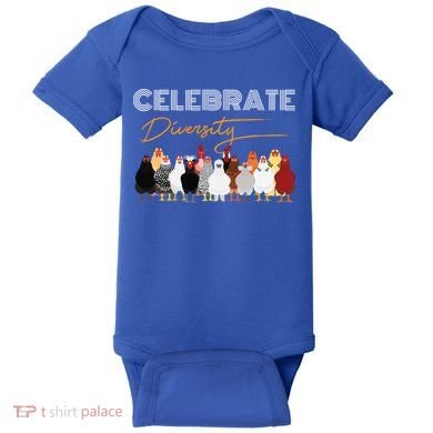 Celebrate Diversity Chickens Funny Graphic Tee Chicken Cute Gift Baby Bodysuit