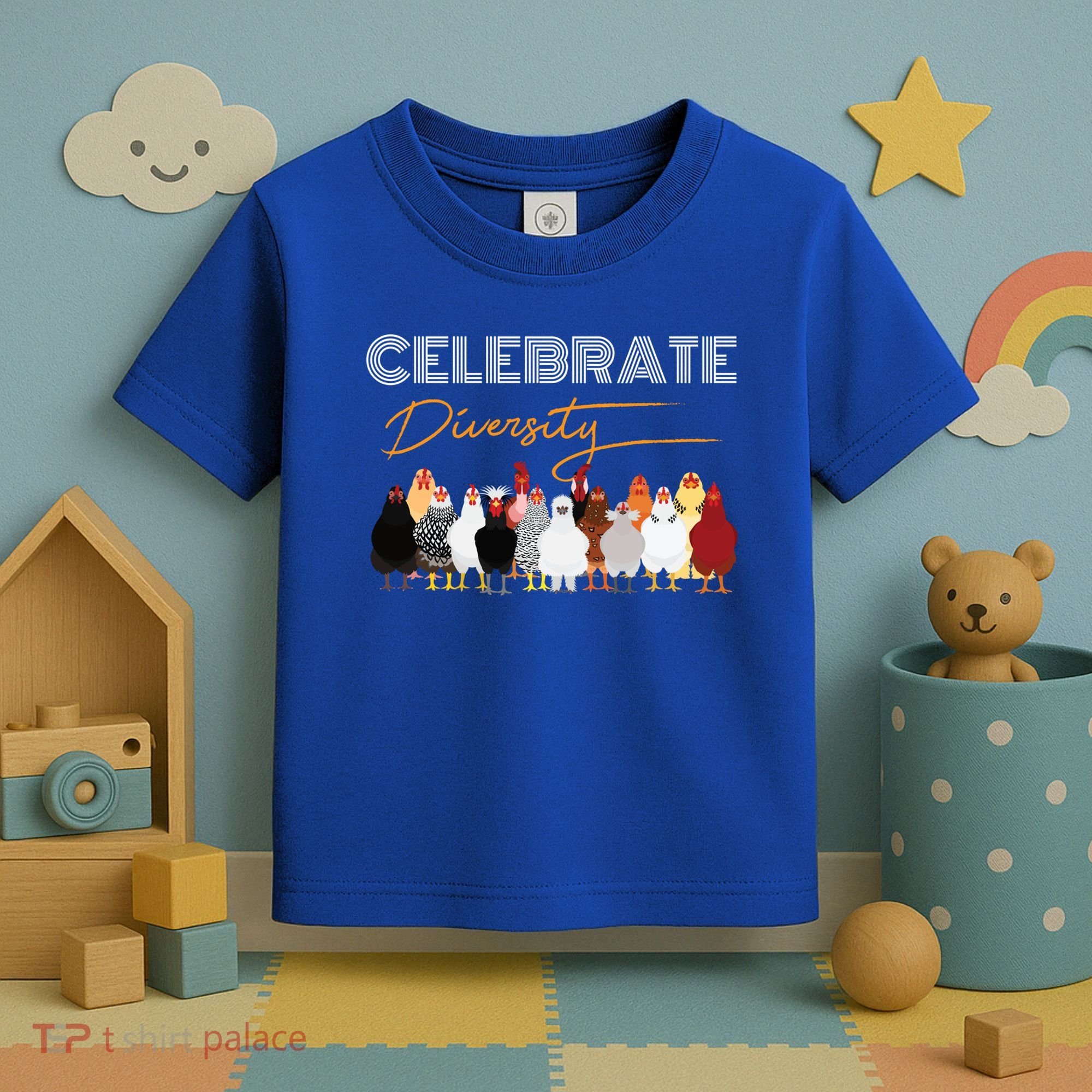 Celebrate Diversity Chickens Funny Graphic Tee Chicken Cute Gift Toddler T-Shirt