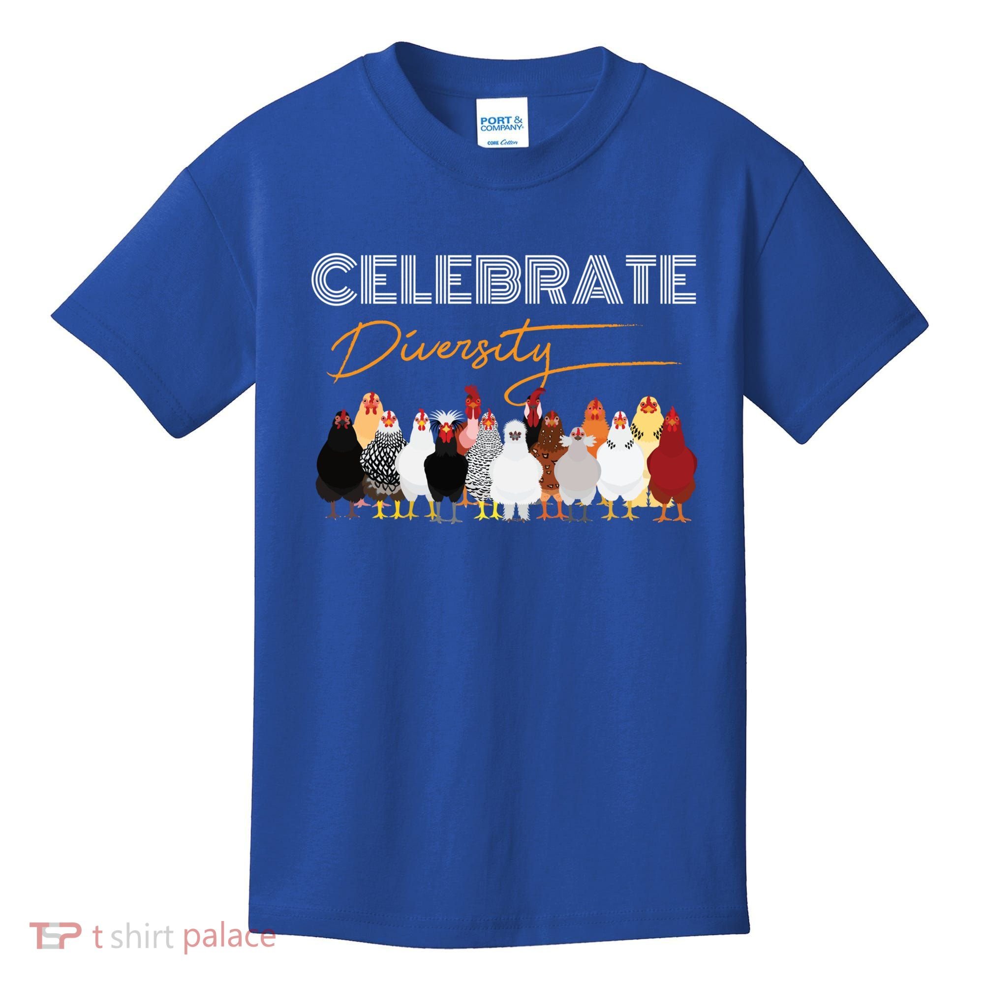 Celebrate Diversity Chickens Funny Graphic Tee Chicken Cute Gift Kids T-Shirt