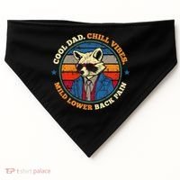 Cool Dad Chill Vibes Mild Back Pain Funny Fathers Day Gift USA-Made Doggie Bandana thumb 0