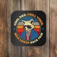 Cool Dad Chill Vibes Mild Back Pain Funny Fathers Day Gift Coaster thumb 0