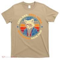 Cool Dad Chill Vibes Mild Back Pain Funny Fathers Day Gift T-Shirt thumb 0