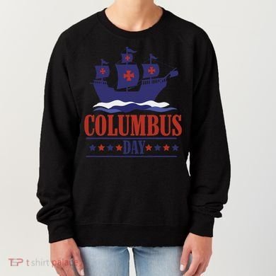 Columbus Day Christopher Columbus Italian American Women's Sweatshirt