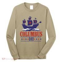 Columbus Day Christopher Columbus Italian American Long Sleeve Shirt thumb 0