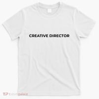 Creative Director T-Shirt thumb 0