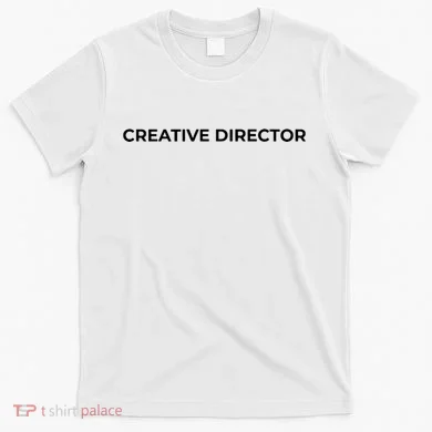 Creative Director T-Shirt