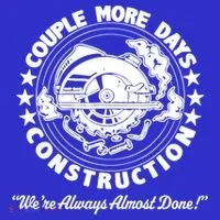 Couple Days Construction We’re Always Almost Done Women's T-Shirt thumb 6